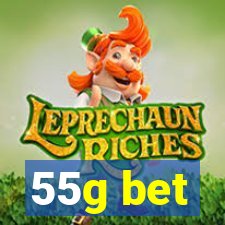 55g bet